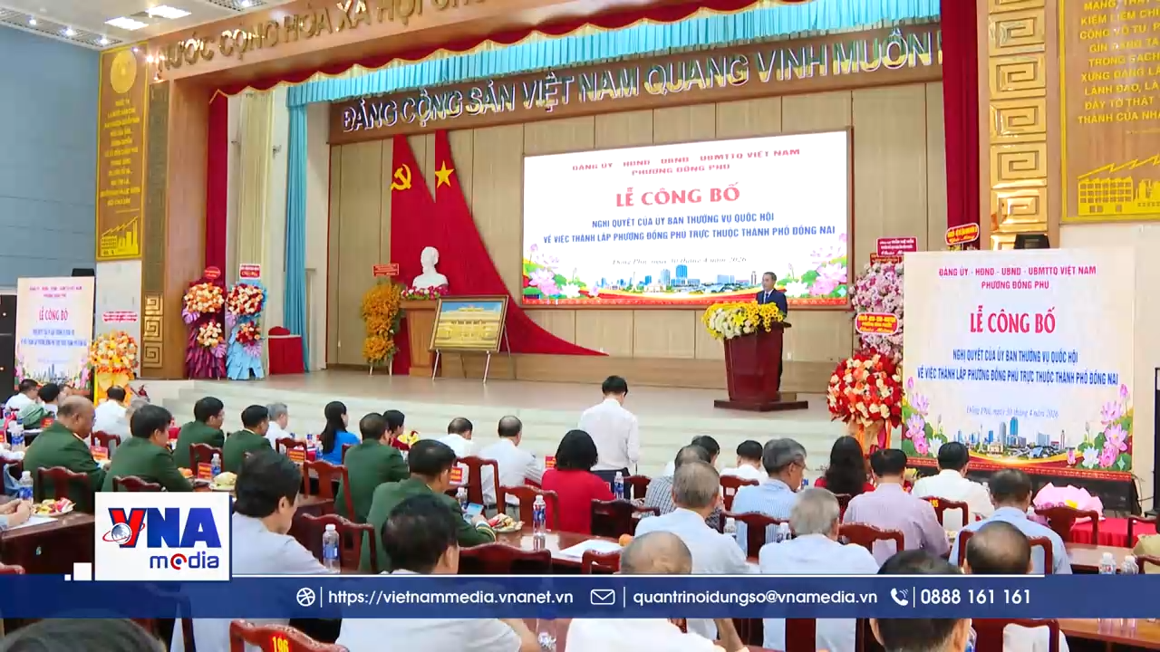 Công bố quyết định thành lập 10 phường thuộc thành phố Đồng Nai