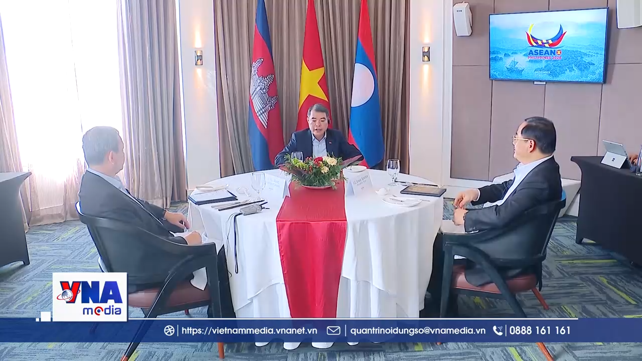 Trạm tin trưa ngày 8/5/2026: Việt Nam, Lào, Campuchia tăng cường gắn kết chiến lược