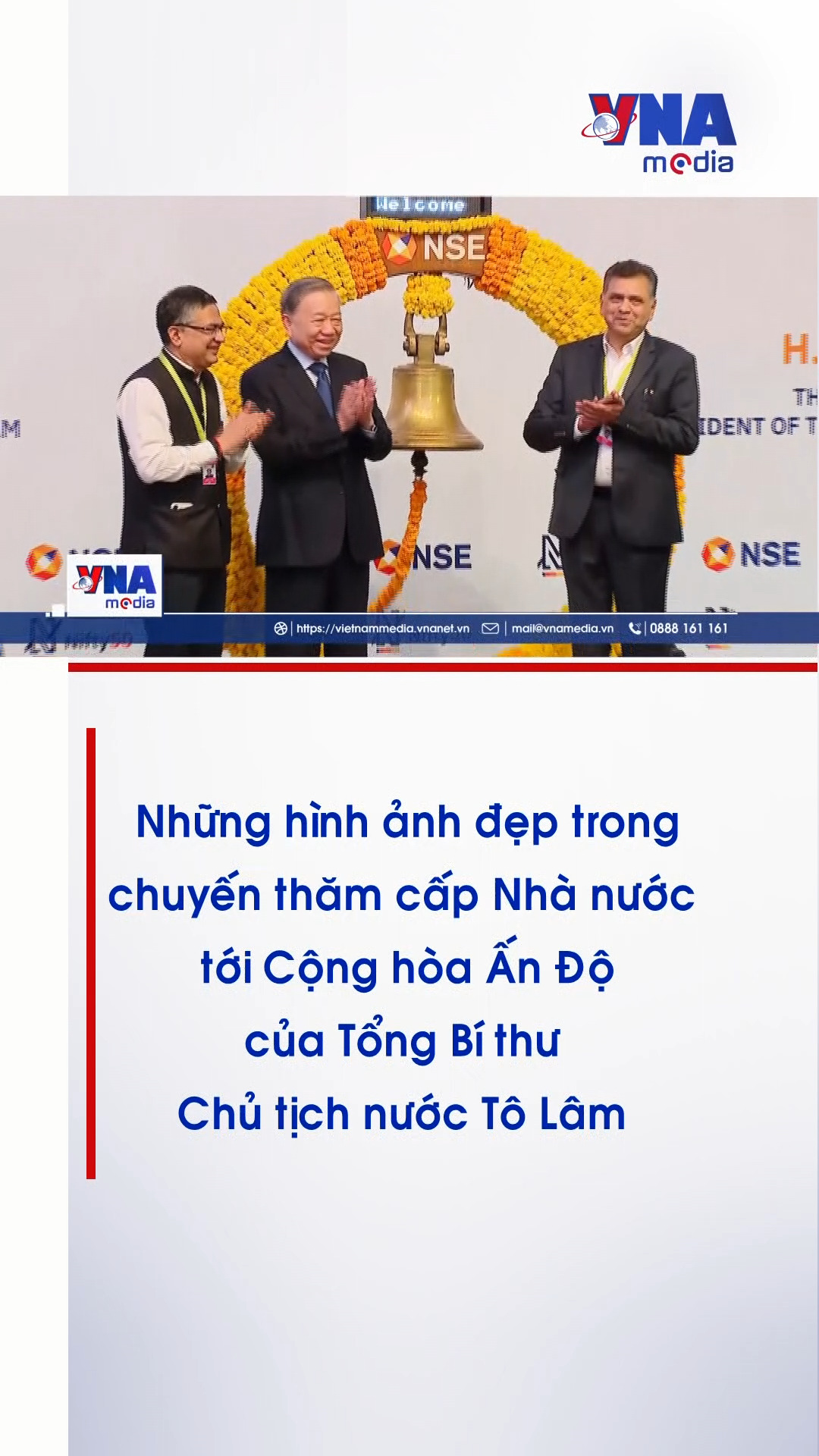 Những hình ảnh đẹp trong chuyến thăm cấp Nhà nước tới Cộng hòa Ấn Độ của Tổng Bí Thư, Chủ tịch nước Tô Lâm