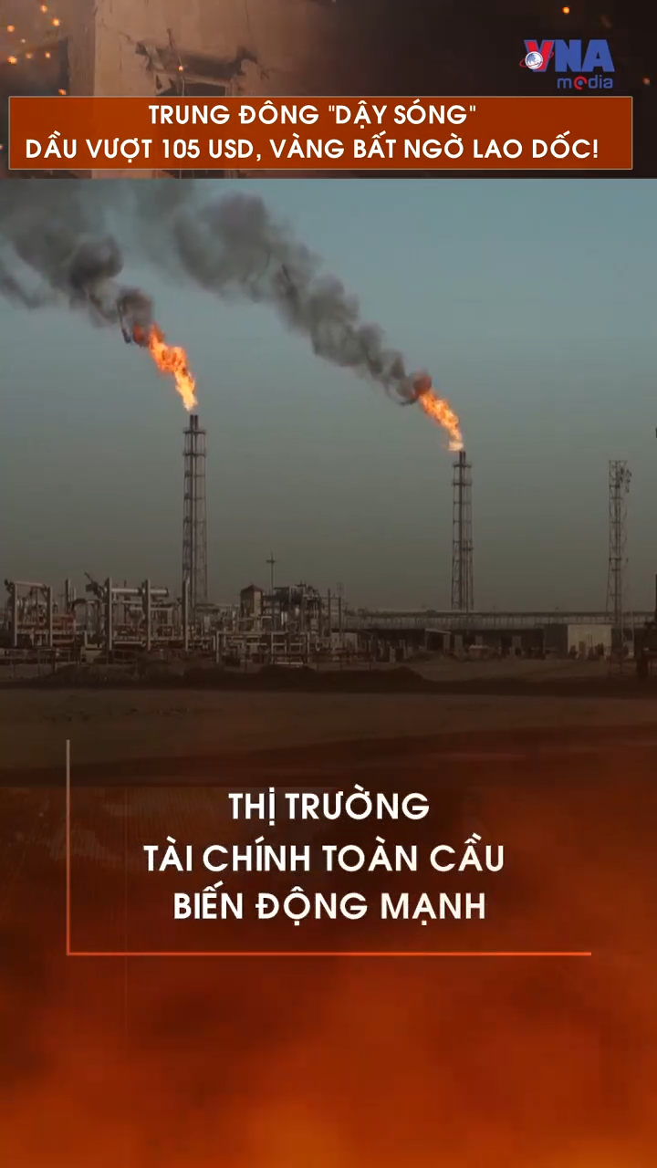 Trung Đông “dậy sóng”: Dầu vượt 105 USD, vàng bất ngờ lao dốc!