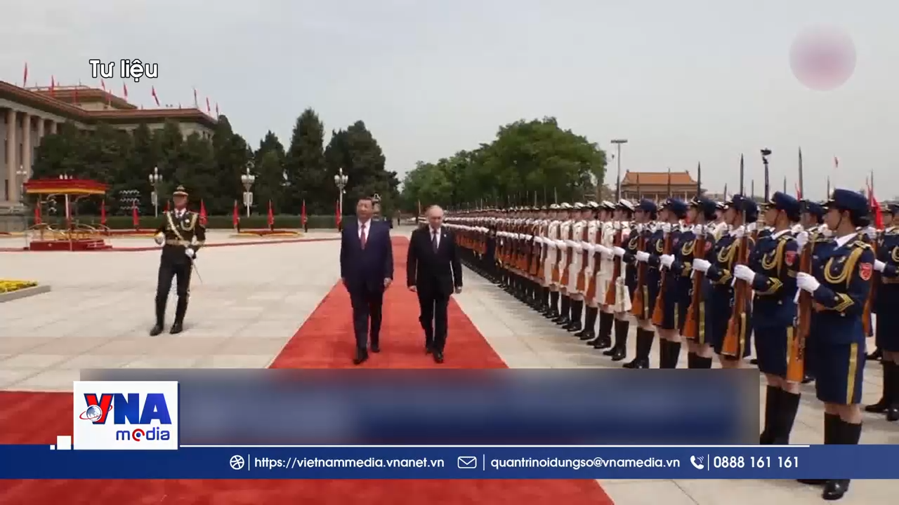 Trạm tin chiều ngày 16/5/2026: Tổng thống Nga công bố thời điểm thăm chính thức Trung Quốc