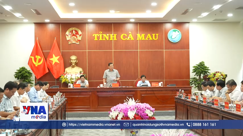 Cà Mau chủ động tháo gỡ khó khăn thúc đẩy giải ngân