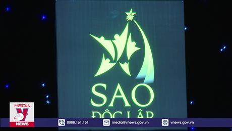 “Sao Độc lập” - Tôn vinh sức mạnh đại đoàn kết dân tộc