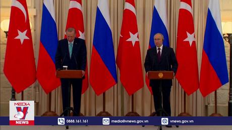 Lãnh đạo Nga và Thổ Nhĩ Kỳ thảo luận về hợp tác song phương