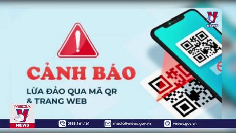 Cảnh báo lừa đảo khi quét mã QR 