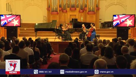 Hòa nhạc kỷ niệm 50 năm quan hệ Việt Nam - Anh