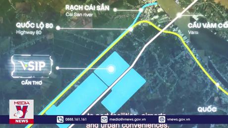 Khởi động dự án khu công nghiệp VSIP Cần Thơ