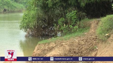 Đê tả sông Bưởi sạt lở nghiêm trọng ảnh hưởng đến đời sống người dân