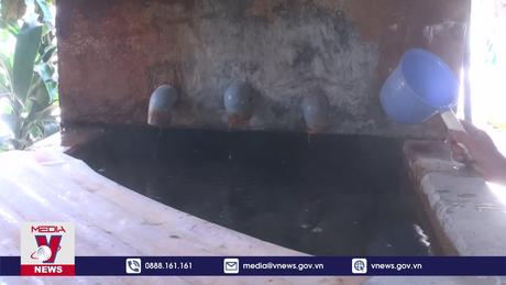 Hàng chục nghìn hộ dân đang sử dụng nước không đảm bảo vệ sinh