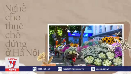 Nghề cho thuê chỗ đứng ở Hà Nội