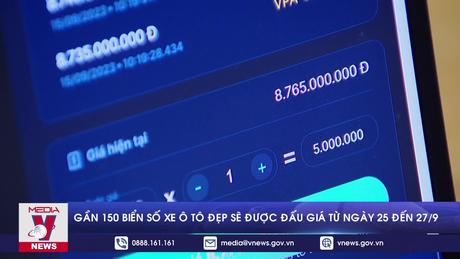 Gần 150 biển số xe ô tô đẹp sẽ được đấu giá từ ngày 25 đến 27/9