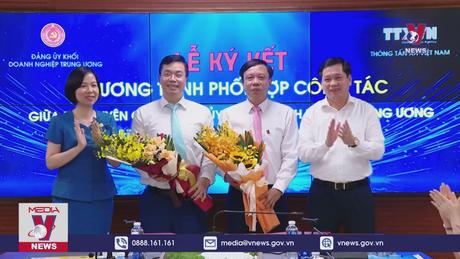 Tăng cường phối hợp công tác giữa Đảng uỷ Khối Doanh nghiệp Trung ương với TTXVN