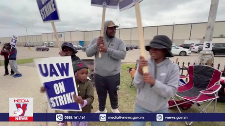 Công nhân ngành sản xuất ô tô ở Mỹ tiếp tục đình công