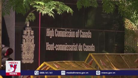 Gia tăng căng thẳng ngoại giao Ấn Độ - Canada