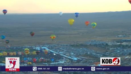 Rực rỡ lễ hội khinh khí cầu Albuquerque