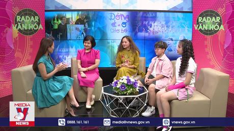Radar Văn hóa: Đồng dao cho trẻ 