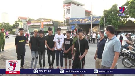 Hà Nam khởi tố 16 đối tượng gây rối trật tự công cộng