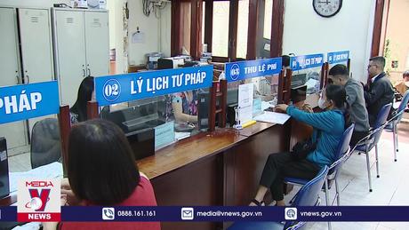 Chấn chỉnh việc lạm dụng yêu cầu nộp phiếu lý lịch tư pháp