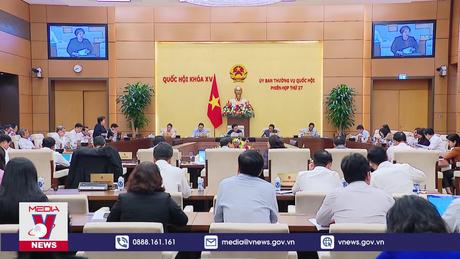 Thường vụ Quốc hội cho ý kiến về tình hình kinh tế - xã hội