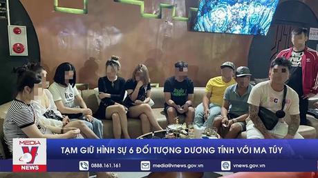 Bà Rịa - Vũng Tàu: Tạm giữ hình sự 6 đối tượng dương tính với ma túy