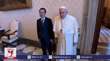 Chủ tịch nước thăm Tòa thánh Vatican, hội kiến Giáo hoàng Francis