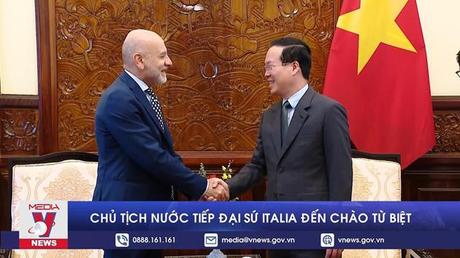 Chủ tịch nước tiếp Đại sứ Italia đến chào từ biệt