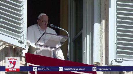 Giáo hoàng Francis cầu nguyện cho Israel và Gaza