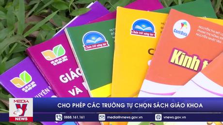 Cho phép các trường tự chọn sách giáo khoa