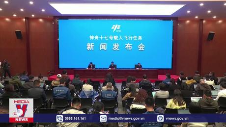 Trung Quốc thông báo kế hoạch phóng tàu vũ trụ Thần Châu-17