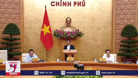 Phiên họp Chính phủ thường kỳ: Tiếp tục ưu tiên thúc đẩy tăng trưởng