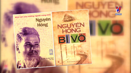 Thông điệp lịch sử: Nguyên Hồng - Nhà văn của “những người khốn khổ”