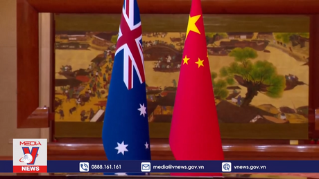Australia đánh giá cao triển vọng quan hệ với Trung Quốc