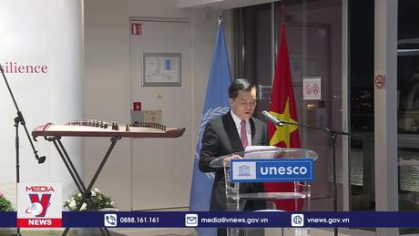Sắc màu văn hóa Việt tỏa sáng ở trụ sở UNESCO