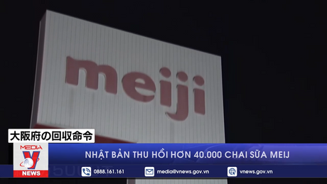 Nhật Bản thu hồi hơn 40.000 chai sữa Meiji