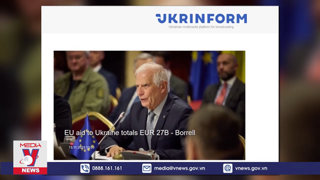 Viện trợ quân sự của EU cho Ukraine đạt 27 tỷ euro