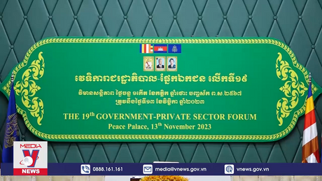 Campuchia tổ chức diễn đàn “Chính phủ Hoàng gia-Khu vực tư nhân” lần thứ 19