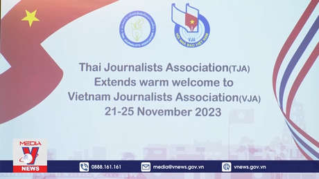 Tăng cường hợp tác giữa Hội nhà báo Việt Nam và Hội nhà báo Thái Lan