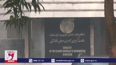 Đại sứ quán Afghanistan tại Ấn Độ đóng cửa