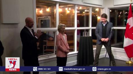 Canada và EU nhóm họp hội nghị thượng đỉnh