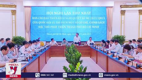 Thí điểm cơ chế, chính sách đặc thù phát triển TP.Hồ Chí Minh