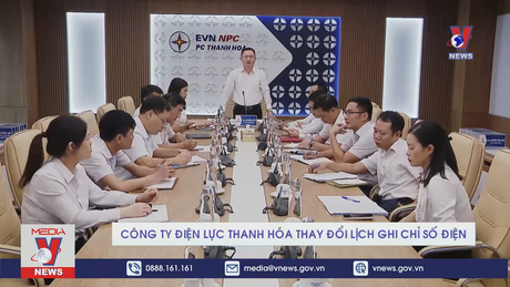 Công ty Điện lực Thanh Hóa thay đổi lịch ghi chỉ số điện