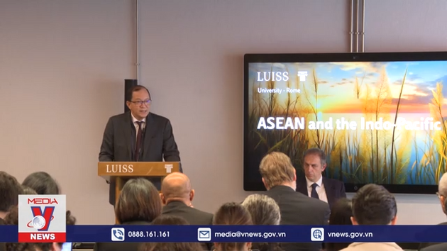 Italy đánh giá cao tầm nhìn của ASEAN về Ấn Độ Dương-Thái Bình Dương