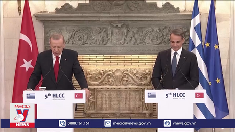 Thổ Nhĩ Kỳ cam kết về “kỷ nguyên mới” trong quan hệ với Hy Lạp