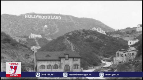 Biển hiệu Hollywood kỷ niệm 100 năm tuổi