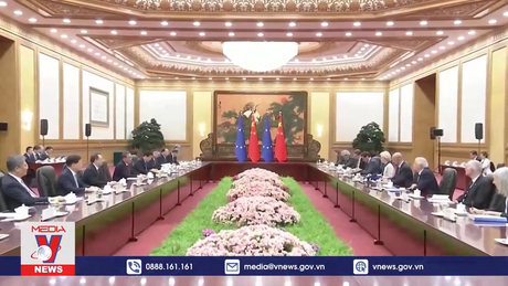 Thế giới 360 độ: EU - Trung Quốc: Cùng hợp tác cùng cạnh tranh