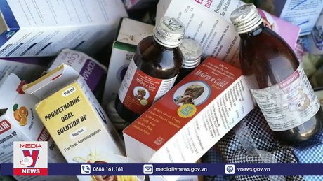 Việt Nam chưa cấp phép siro ho nhiễm độc tố chết người