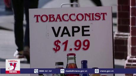 WHO kêu gọi siết chặt quản lý thuốc lá điện tử