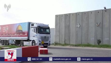 Cửa khẩu Kerem Shalom mở cửa cho hàng viện trợ vào Gaza