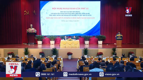 Ngoại giao Việt Nam – Tư duy mới, thành công mới 