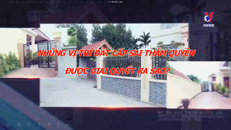 Hộp thư VNews: Một mảnh đất, hai số phận pháp lý